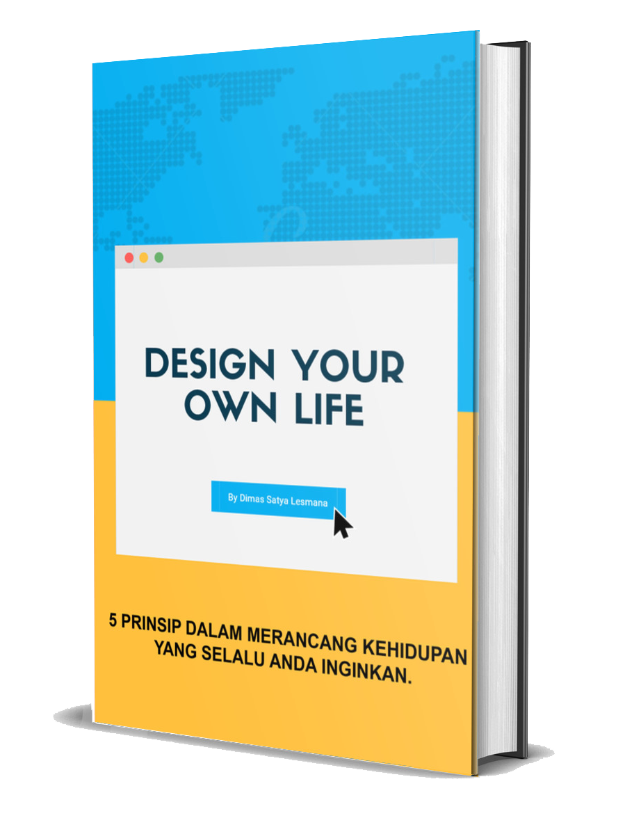 Design Your Own Life (Buku edisi cetak)